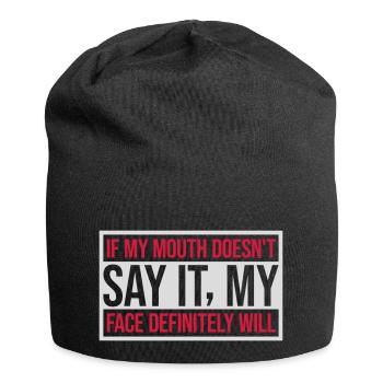 Mon visage le fera certainement - Bonnet en jersey - noir - Devant