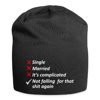 Not Falling For That Shit Again Shirt - Jersey Beanie - black - Front
