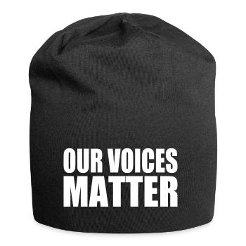 Our voices matter - Jersey-Beanie - Schwarz - Vorne