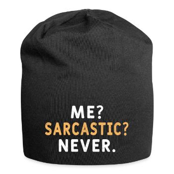 Moi et sarcastique, jamais - T-shirt - Bonnet en jersey - noir - Devant