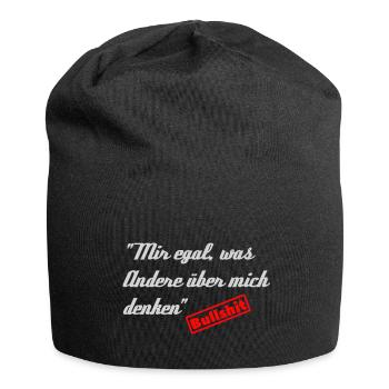 Mir egal, was Andere über mich denken - Bullshit - Jersey-Beanie - Schwarz - Vorne