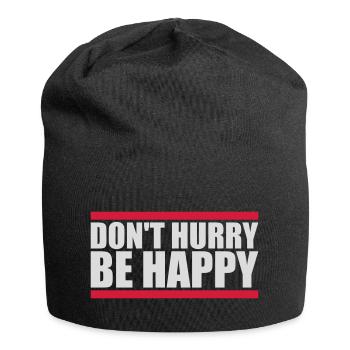 Ne vous dépêchez pas d’être heureux - Bonnet en jersey - noir - Devant