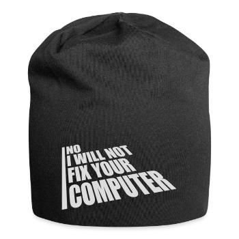 not fix your computer - Jersey Beanie - black - Front