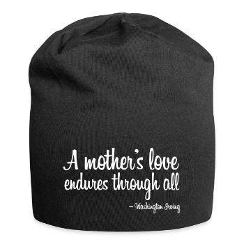 Un amour maternel perdure à travers toutes les citations blanches - Bonnet en jersey - noir - Devant