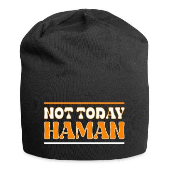 Not Today Haman Purim Judaism - Jersey Beanie - black - Front