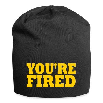 youre fired - Jersey Beanie - black - Front