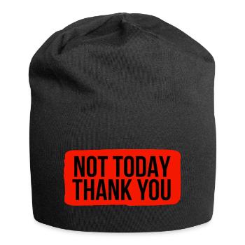 Not Today, Thank You - Jersey Beanie - black - Front