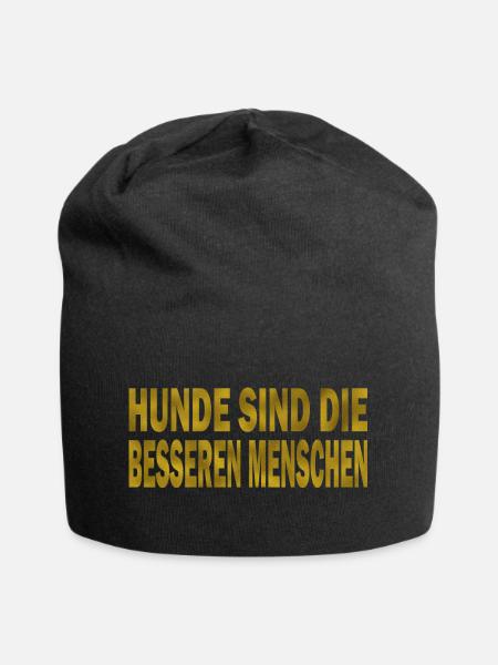 Hunde sind die besseren Menschen - Jersey-Beanie - Schwarz