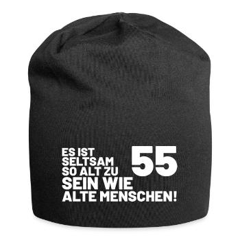 55. Geburtstag Spruch - Es ist seltsam so alt - Jersey-Beanie - Schwarz - Vorne