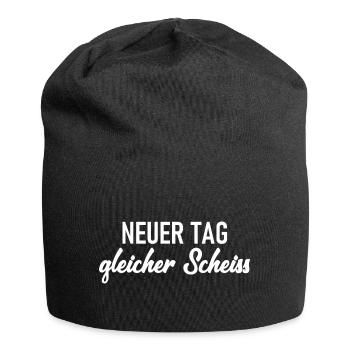 Neuer Tag - Gleicher Scheiss - Scheiß - Jersey-Beanie - Schwarz - Vorne