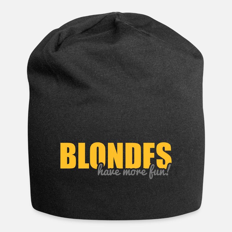 Blondes have more fun! - Jersey Beanie - black