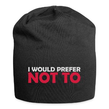 I prefer not to - Jersey Beanie - black - Front