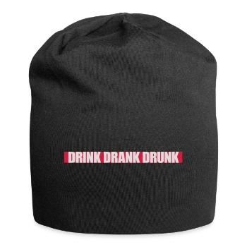 drink drank drunk Zitat - Jersey-Beanie - Schwarz - Vorne