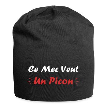 Ce mec veut un picon - Bonnet en jersey - noir - Devant