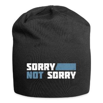 Désolé pas désolé. Design ironique et amusant - Bonnet en jersey - noir - Devant