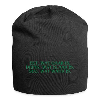 Plattdeutsch Ostfriesland "Eet, wat gaar is." - Jersey-Beanie - Schwarz - Vorne