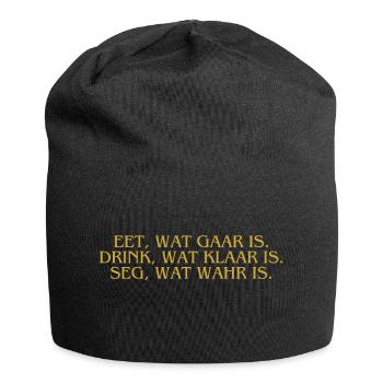 Plattdeutsch Ostfriesland "Eet, wat gaar is." - Jersey-Beanie - Schwarz - Vorne