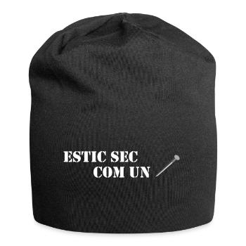 Estic sec com un clau - Bonnet en jersey - noir - Devant