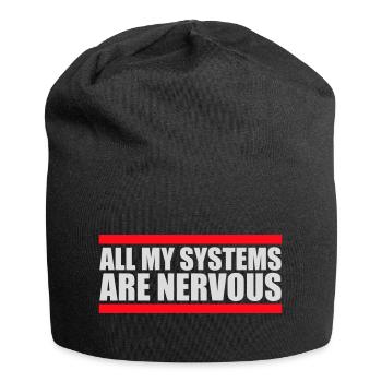 All My Systems Are Nervous Lustig Angst Nerd Logo - Jersey-Beanie - Schwarz - Vorne
