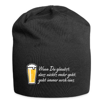 Wenn Du Glaubst, Dass Nichts Mehr Geht (Bier NEG) - Jersey-Beanie - Schwarz - Vorne