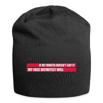 Mon visage le fera certainement - Bonnet en jersey - noir - Devant