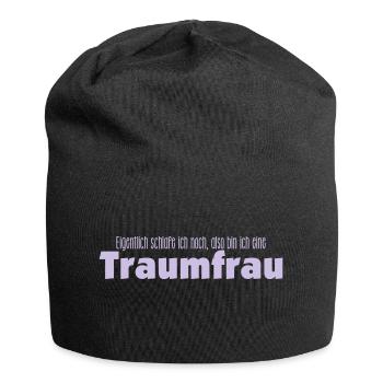 ich schlafe noch, also bin ich eine Traumfrau - Jersey-Beanie - Schwarz - Vorne