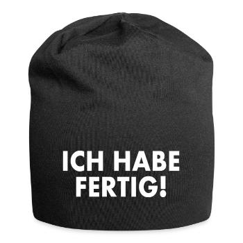 Ich habe fertig - Jersey-Beanie - Schwarz - Vorne