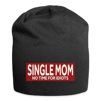 SINGLE MOM - NO TIME FOR IDIOTS - Jersey Beanie - black - Front
