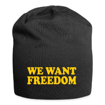 We want freedom - Bonnet en jersey - noir - Devant