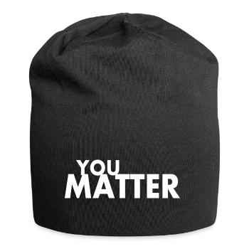 You matter - Jersey Beanie - black - Front