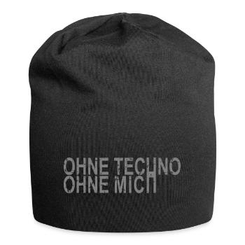 Ohne Techno Ohne Mich - Jersey-Beanie - Schwarz - Vorne