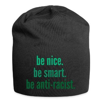 be nice. be smart. be anti-racist. - Jersey Beanie - black - Front