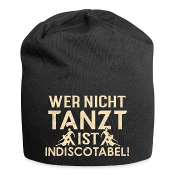 Indiscotabel! - Tänzerin Tänzer Tanzen - Jersey-Beanie - Schwarz - Vorne