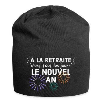 À la retraite c'est tout les jours le nouvel an. - Bonnet en jersey - noir - Devant