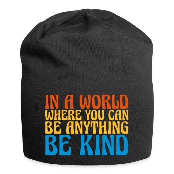 you can be kind - Jersey Beanie - black - Front