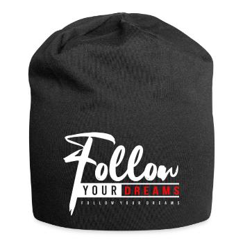 Follow your dreams - Mut machen, Motivation, Kraft - Jersey-Beanie - Schwarz - Vorne