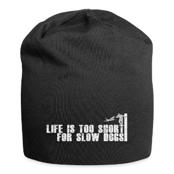 Life is too short for slow dogs IGP Mondioring - Jersey Beanie - black - Front