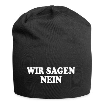 Wir sagen nein - Jersey-Beanie - Schwarz - Vorne