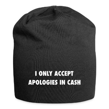 Lustiger Spruch Sarkasmus Humor - Jersey-Beanie - Schwarz - Vorne