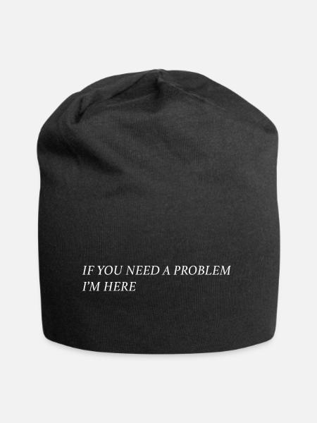 If you need a problem... (weiß) - Jersey-Beanie - Schwarz