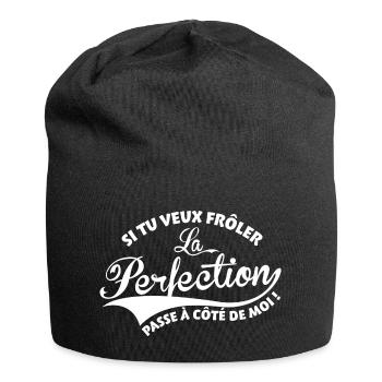 Si tu veux frôler la perfection passe à côté demoi - Bonnet en jersey - noir - Devant