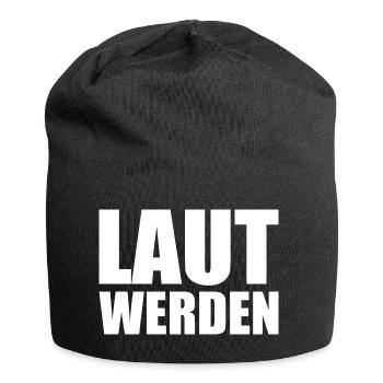 Laut werden - Jersey-Beanie - Schwarz - Vorne