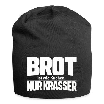 Le pain, c’est comme un gâteau. Seulement crasser - Bonnet en jersey - noir - Devant