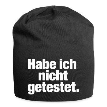 Habe ich nicht getestet Spruch für Programmierer - Jersey-Beanie - Schwarz - Vorne