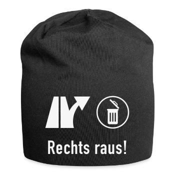 Rechts Raus! (Gegen Rechts / Politik / Ausfahrt) - Jersey-Beanie - Schwarz - Vorne