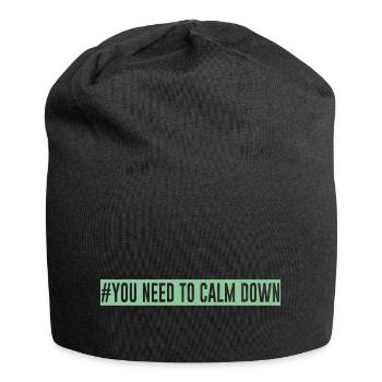 #You need to calm down - Green one - Jersey Beanie - black - Front