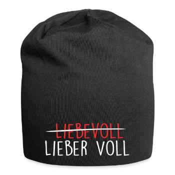 Geschenk - Party - Lieber voll als liebevoll - Jersey-Beanie - Schwarz - Vorne