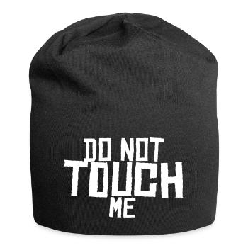 Do not touch me ! - Jersey Beanie - black - Front