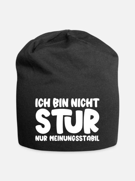 Ich bin nicht stur nur meinungsstabil - Jersey-Beanie - Schwarz