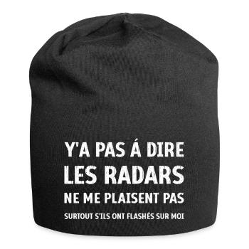 Logo Les radars ont flashés sur moi humour - Bonnet en jersey - noir - Devant